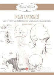 Çizim Sanatı 6 / İnsan Anatomisi - Beta Kitap