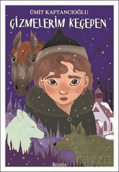 Çizmelerim Keçeden - Özyürek Yayınevi