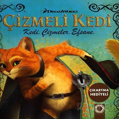Çizmeli Dedi : Kedi, Çizmeler, Efsane (Çıkartma Hediyeli) - 1