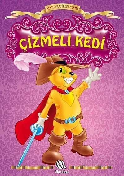 Çizmeli Kedi / Altın Klasikler Serisi - 1