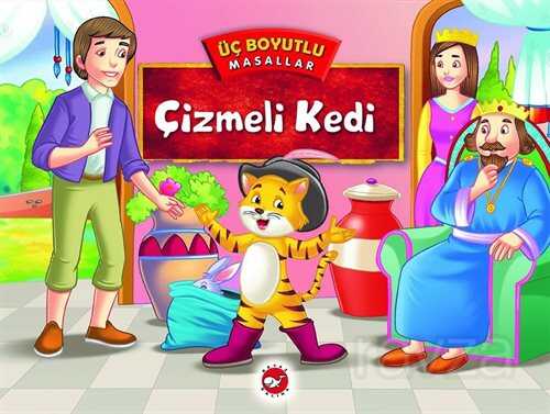 Çizmeli Kedi / Üç Boyutlu Masallar - Beyaz Balina Yayınları
