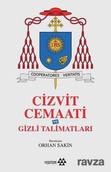 Cizvit Cemaati ve Gizli Talimatları - Yeditepe Yayınevi