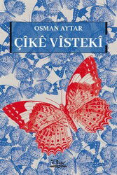 Çîkê Vîstekî - Vate Yayınları