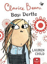 Clarice Bean, Başı Dertte - RedHouse Kidz Yayınları