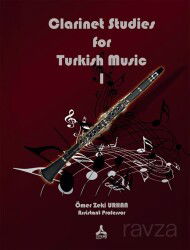 Clarinet Studies for Turkish Music I - Son Çağ Yayınları - Akademik