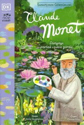 Claude Monet / Sanatçının Gördükleri - Everest Yayınları