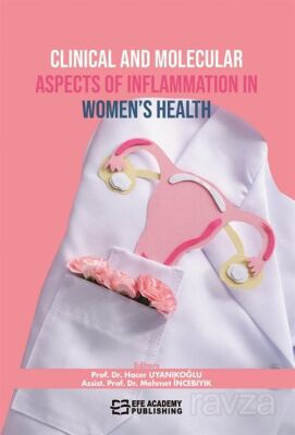 Clinical and Molecular Aspects of Inflammation in Women's Health - 1