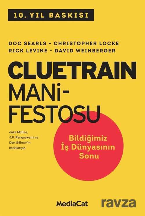 Cluetrain Manifestosu - MediaCat Kitapları