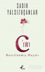 C'nin Hazırlanmış Hayatı - Profil Yayıncılık