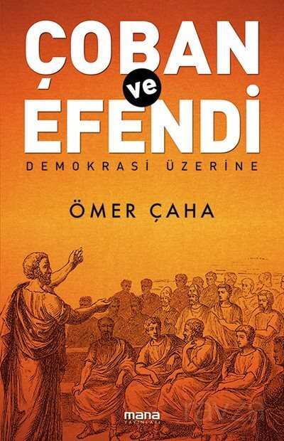 Çoban ve Efendi - Mana Yayınları