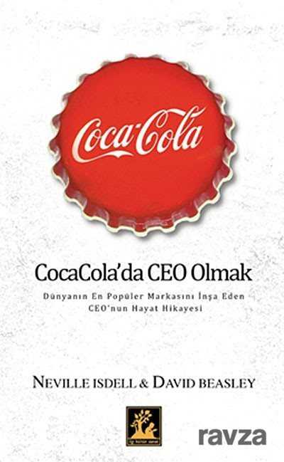 Coca Cola'da CEO Olmak - İlgi Kültür Sanat Yayınları