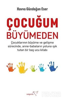 Çocuğum Büyümeden - 1