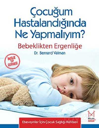 Çocuğum Hastalandığında Ne Yapmalıyım? - 1