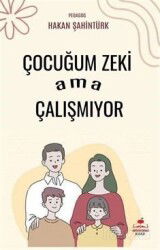 Çocuğum Zeki Ama Çalışmıyor - Almina Kitap