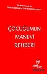 Çocuğumun Manevi Rehberi - Mana Kitap