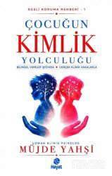 Çocuğun Kimlik Yolculuğu - Hayat Yayınları