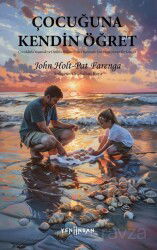Çocuğuna Kendin Öğret - Yeni İnsan Yayınevi