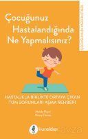 Çocuğunuz Hastalandığında Ne Yapmalısınız? - 1