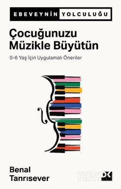 Çocuğunuzu Müzikle Büyütün - 1