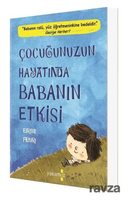 Çocuğunuzun Hayatında Babanın Etkisi - 1