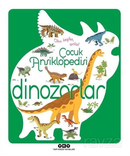 Çocuk Ansiklopedisi - Dinozorlar - 1