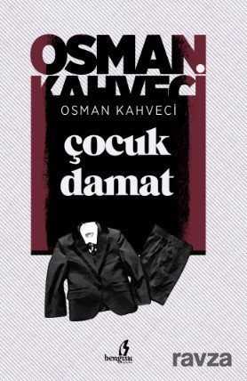 Çocuk Damat - Çıra Yayınları