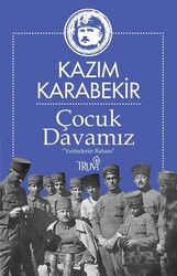 Çocuk Davamız - Truva Yayınları