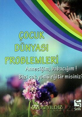 Çocuk Dünyası Problemleri (Cep Boy) - 1