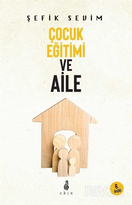Çocuk Eğitimi ve Aile - Ekin Yayınları