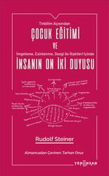Çocuk Eğitimi ve İnsanın On İki Duyusu - Yeni İnsan Yayınevi