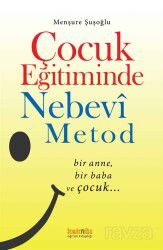 Çocuk Eğitiminde Nebevî Metot - Kaknüs Yayınları