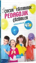 Çocuk Eğitiminde Pedagojik Çözümler - Semerkand Yayıncılık