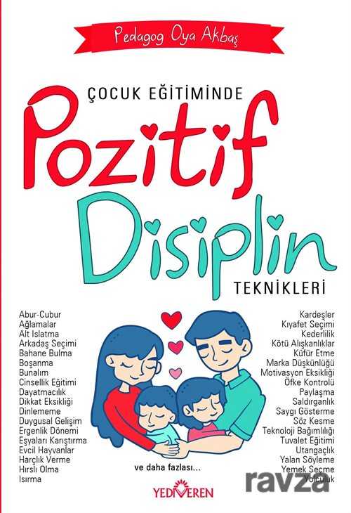 Çocuk Eğitiminde Pozitif Disiplin Teknikleri - Yediveren Yayınları
