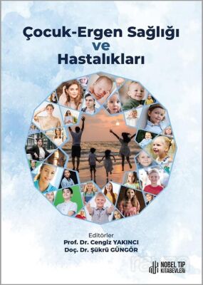 Çocuk-Ergen Sağlığı ve Hastalıkları - 1