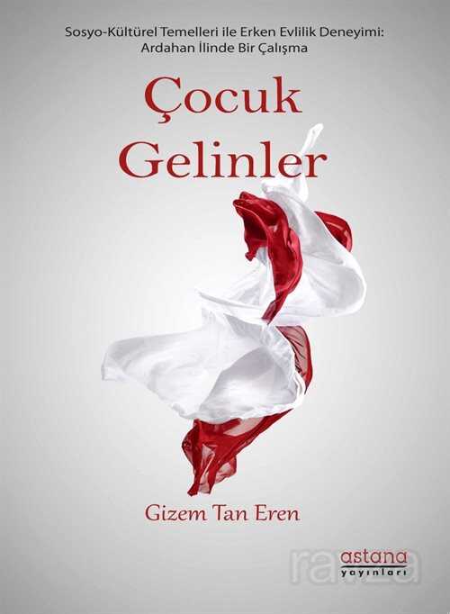 Çocuk Gelinler - Astana Yayınları