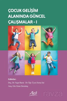 Çocuk Gelişimi Alanında Güncel Çalışmalar 1 - 1