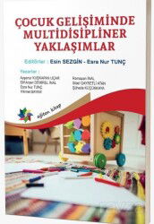 Çocuk Gelişiminde Multidisipliner Yaklaşımlar - Eğiten Kitap