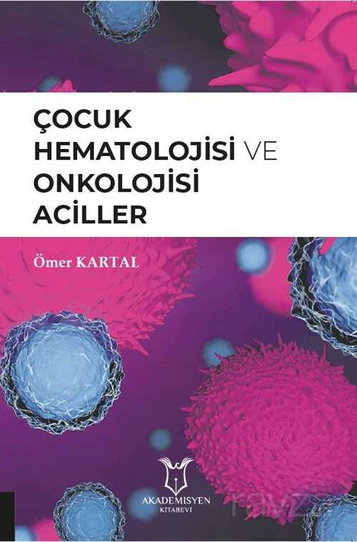 Çocuk Hematolojisi ve Onkolojisi Aciller - 1