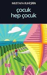 Çocuk Hep Çocuk - İz Yayıncılık