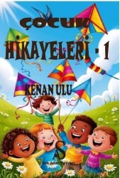 Çocuk Hikayeleri 1 - Son Adım Yayıncılık