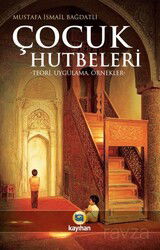 Çocuk Hutbeleri - Kayıhan Yayınları