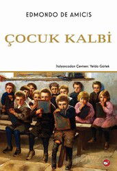 Çocuk Kalbi - Beyaz Balina Yayınları
