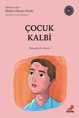Çocuk Kalbi - B2 Yabancılar İçin - Erdem Yayınları