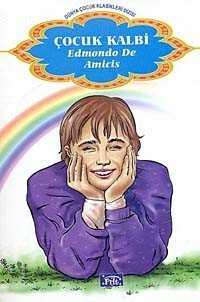 Çocuk Kalbi / Dünya Çocuk Klasikleri - Parıltı Yayıncılık