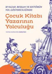 Çocuk Kitabı Yazarının Yolculuğu - Tudem Yayınevi