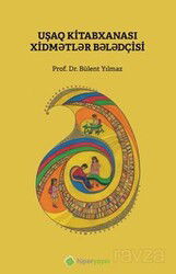 Çocuk Kütüphanesi Hizmetleri Kılavuzu (Azerice) - Hiper Yayın