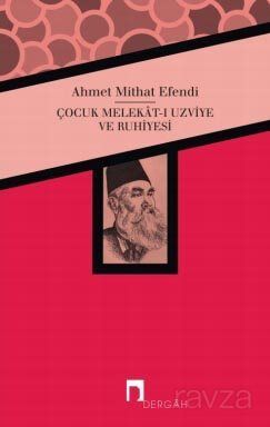 Çocuk Melekat-ı Uzviye ve Ruhiyesi - 1