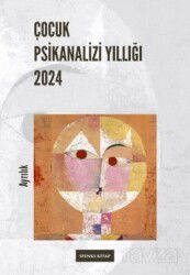 Çocuk Psikanalizi Yıllığı 2024 - Sfenks Kitap