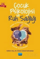 Çocuk Psikolojisi ve Ruh Sağlığı - Nobel Yayın Dağıtım