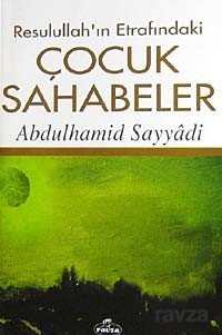 Çocuk Sahabeler - Ravza Yayınları